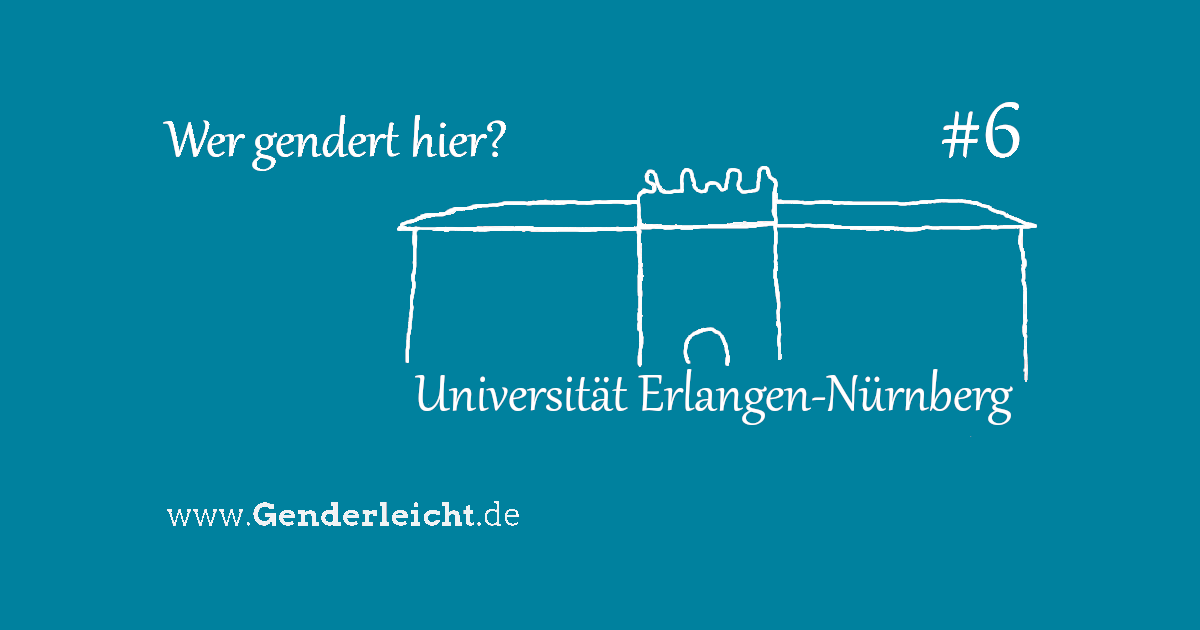 Silhouette Universität Erlangen-Nürnberg - weiss auf blauem Untergrund - mit der Frage: Wer gendert hier?